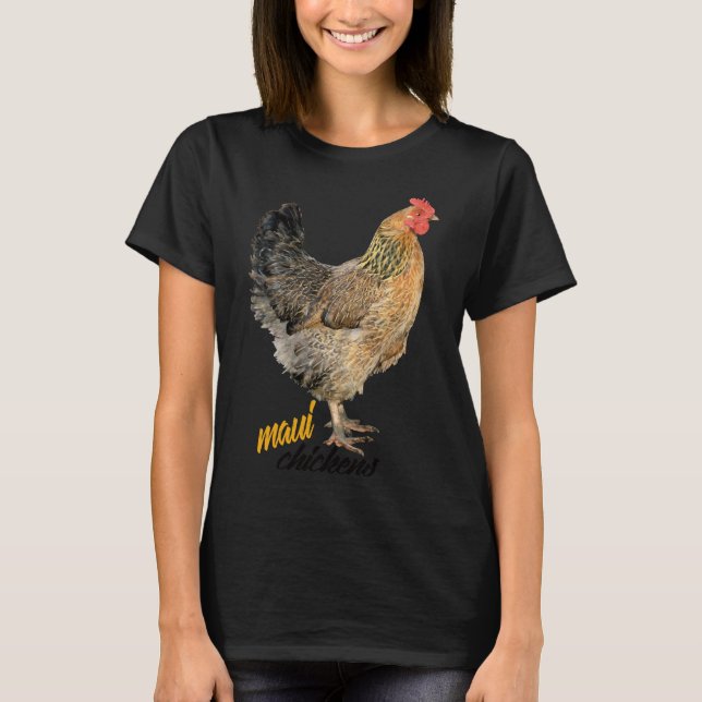 Maui Chickens   T-Shirt (Front)