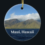 Maui Hawaii Beautiful Mountains Ocean Ceramic Ornament<br><div class="desc">Greetings from beautiful Maui Hawaii with this gorgeous landscape photograph on a pretty ornament gift for tourists or natives of the lovely island. It features a green mountain region with lush white clouds and blue sky above deep blue ocean waves of the beach.</div>