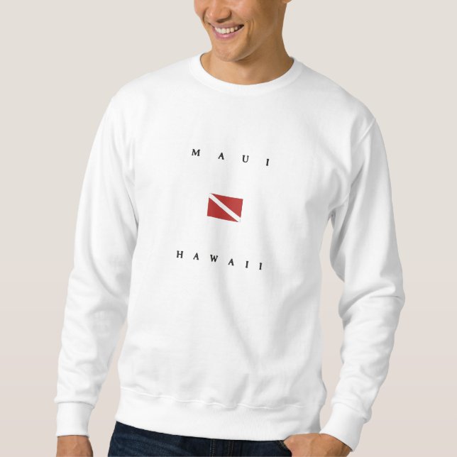 Maui Hawaii Scuba Dive Flag Sweatshirt (Front)