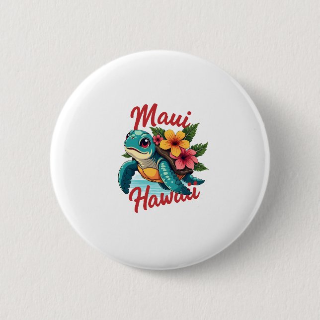 Maui Hawaii T Shirt Girl Women Kids Sea Turtle Haw 2 Inch Round Button (Front)