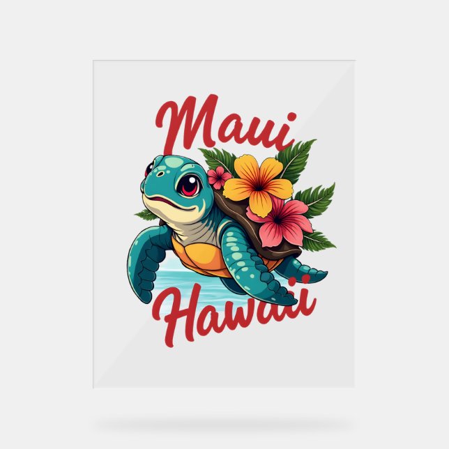 Maui Hawaii T Shirt Girl Women Kids Sea Turtle Haw Acrylic Sign (Front)