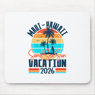 Maui Hawaii Vacation 2026 Souvenir Matching Family Mouse Pad