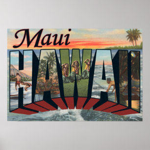 Maui, HawaiiLarge Letter ScenesMaui, HI Poster