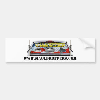 Mauldroppers Bumper Sticker