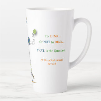 'Maury' - Pickleball Latte Mug (Shakespeare Rev.)