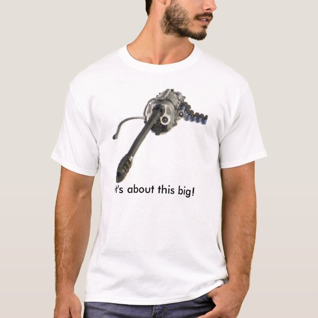 Mauser-BK-27, It's about this big! T-Shirt (Front)