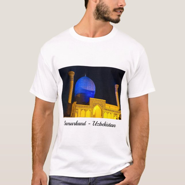 Mausoleum of Amir Timur - Samarkand, Uzbekistan T-Shirt (Front)