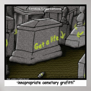 Mauvais Grafitti Cemetary Drôle Poster