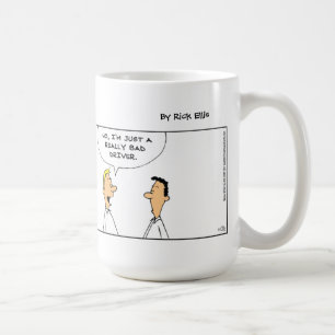 Mauvaise tasse de conducteur de Fiunny