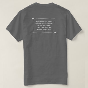 Mauvaises décisions T-shirt gris