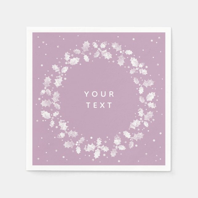 Mauve + White Hand Printed Holly Wreath Christmas Napkin (Front)