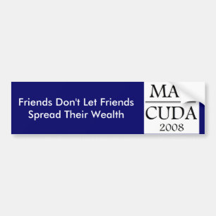 MAV-CUDA, Friends Don't Let Friend... - Customized Bumper Sticker