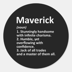 Maverick Definition Personalized Name Funny Birthd Classic Round Sticker