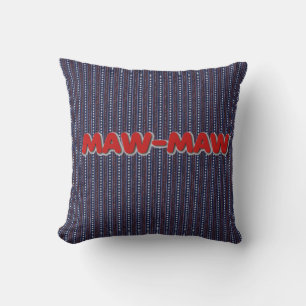 Maw-Maw Throw Pillow