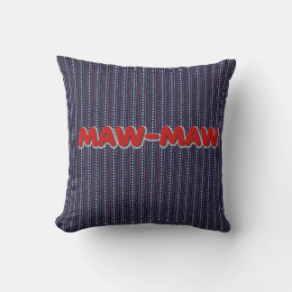 Maw-Maw Throw Pillow
