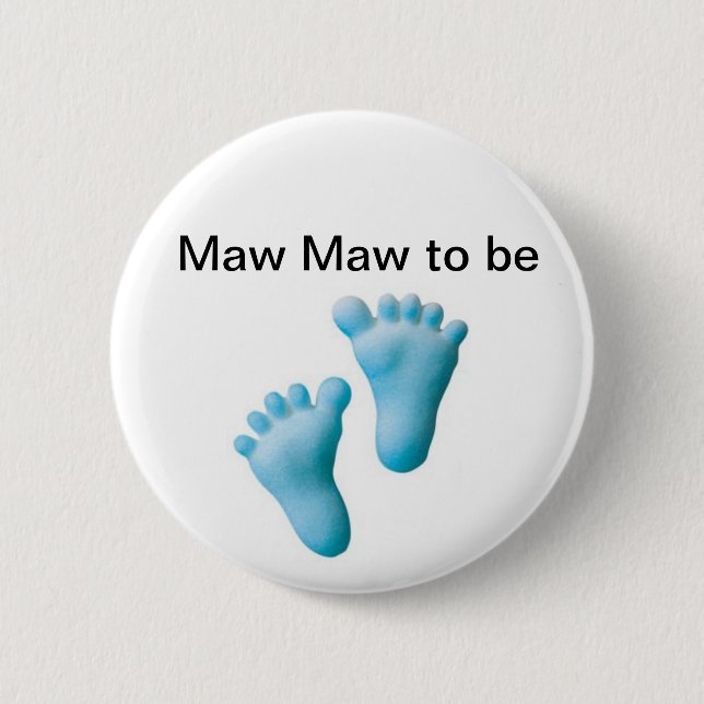 Maw Maw to be 2 Inch Round Button (Front)