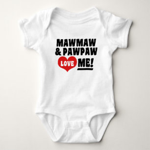 MawMaw And PawPaw Love Me Baby Bodysuit