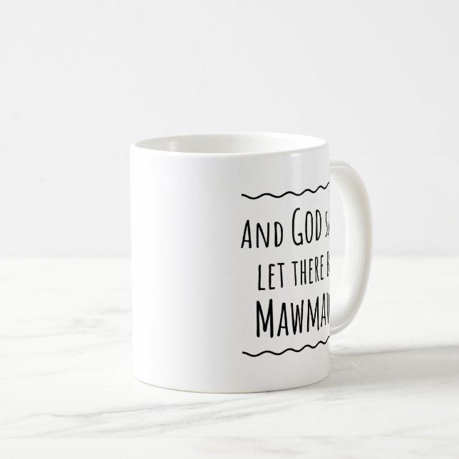 Mawmaw Gift Idea Coffee Mug (Front Right)