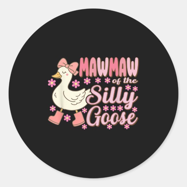 Mawmaw Goose On The Loose Funny Birthday Matching  Classic Round Sticker (Front)