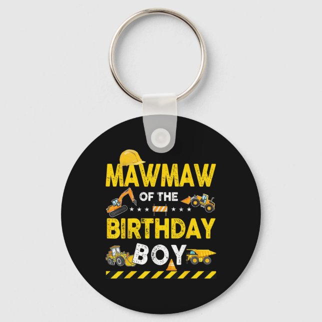 Mawmaw Of The Birthday Boy Construction Worker Bir Keychain (Front)