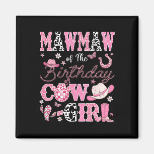 Mawmaw Of The Birthday Cowgirl Western Rodeo Mawma Magnet
