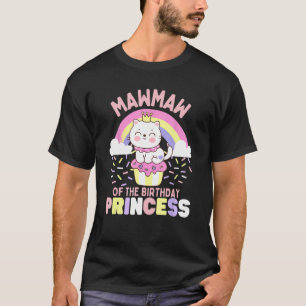 Mawmaw of the Birthday Princess Cute Cat on a Cupc T-Shirt