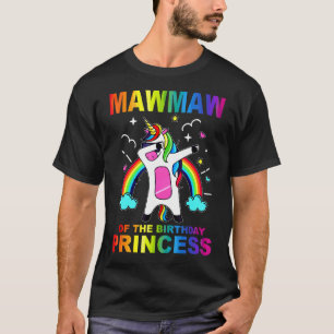 Mawmaw Of The Birthday Princess Girl Dabbing Unico T-Shirt