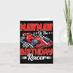 Mawmaw Of The Birthday Racer Race Car Party Family Card