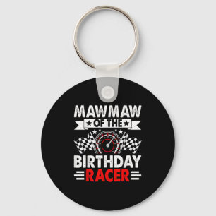 Mawmaw Of The Birthday Racer Race Car Party Family Keychain