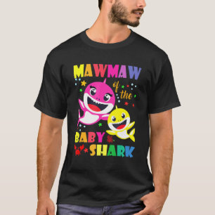 Mawmaw Of The Birthday Shark Dad Mom Matching Fami T-Shirt