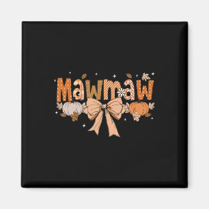 Mawmaw Pumpkin Fall Coquette Bow Thanksgiving Mom Magnet