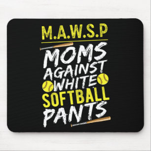 Mawsp Moms Against White Softll Pants Softll Mom _ Mouse Pad