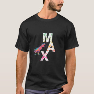 Max Cool Boys Name with colourful Dinosaurs T-Shirt