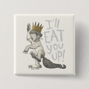 Max I'll Eat You Up! 2 Inch Square Button