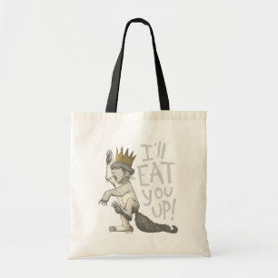 Max   I'll Eat You Up! Tote Bag