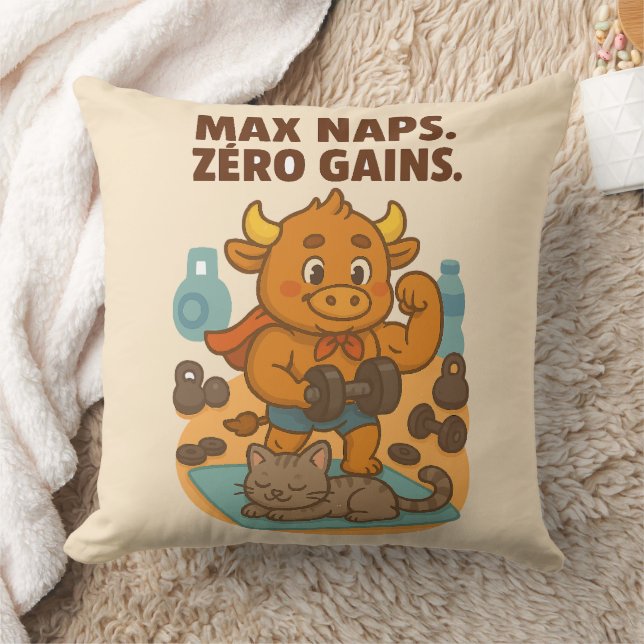 Max Naps Zero Gains – Bullio Funny Throw Pillow (Blanket)