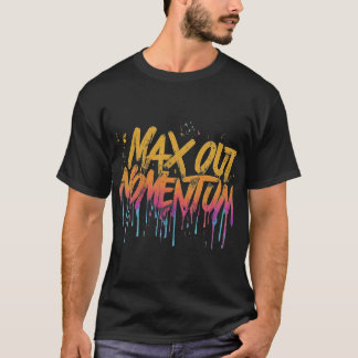 Max Out Momentum T-Shirt