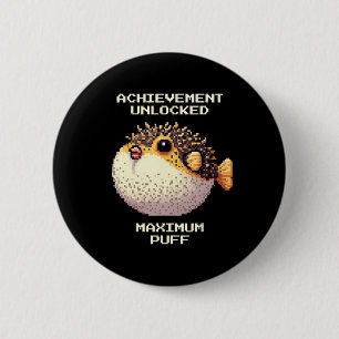 Max Puff Achieved Pixel Pufferfish Retro Gamer Art 2 Inch Round Button