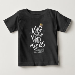 Max The King of All Wild Things Baby T-Shirt