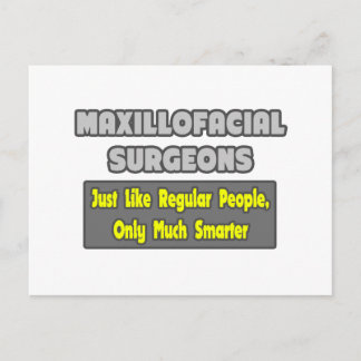Maxillofacial Surgeons...Smarter Postcard
