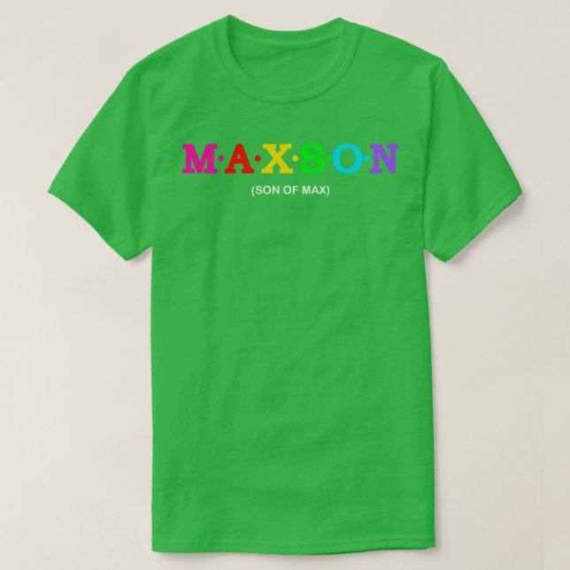 Maxson Son of Max T-Shirt (Design Front)