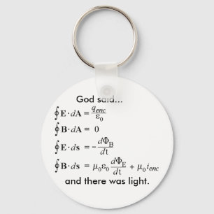 maxwell, God said..., and there was light. Keychain