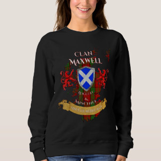Maxwell Scottish Family Clan Middle Ages Mischief Sweatshirt