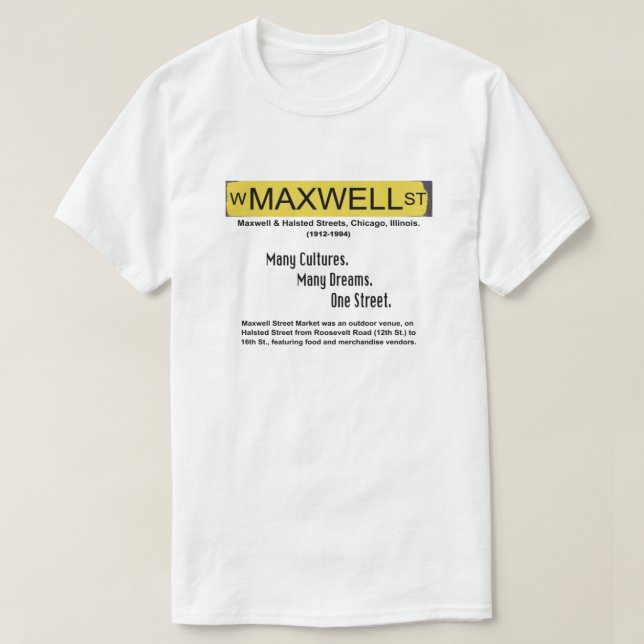Maxwell Street Market, Chicago, Illinois T-Shirt (Design Front)