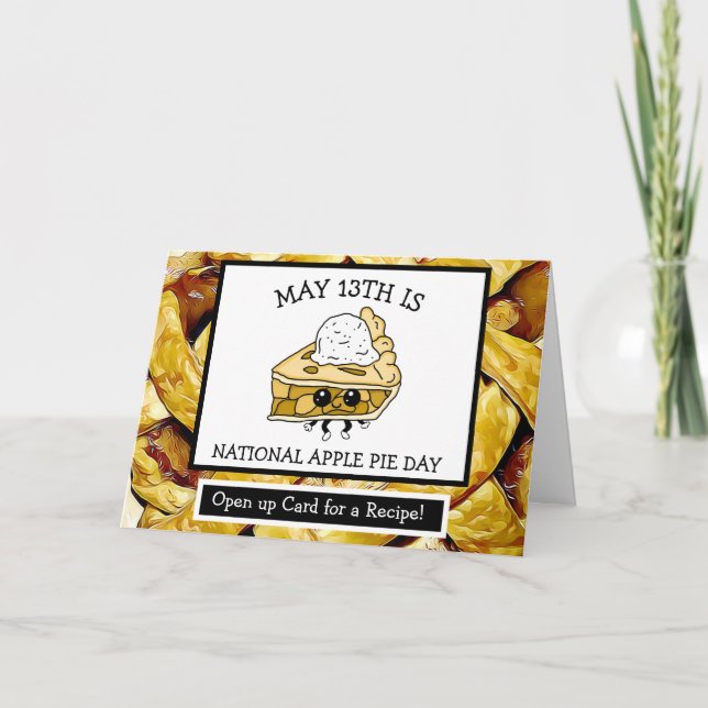 May 13th is National Apple Pie Day Recipe Inside Card (Front)