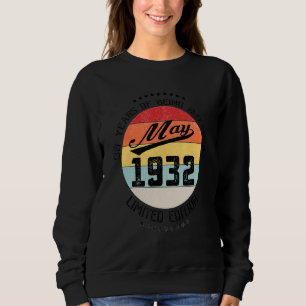 May 1932 90th Birthday 90 Years Of Being Awesome Sweatshirt