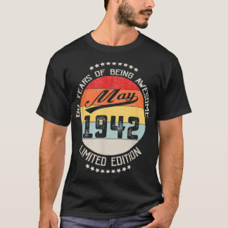 May 1942 80th Birthday 80 Years Of Being Awesome  T-Shirt