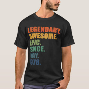 May 1978 45 Years Men Women Anniversary 45th Birth T-Shirt