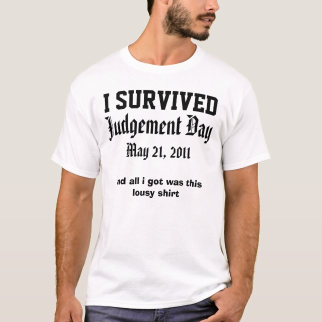 May 21 Rapture Judgement Day shirt (Front)