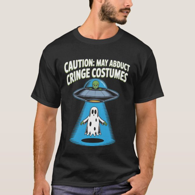 May Abduct Cringe Costumes Funny Alien UFO Hallowe T-Shirt (Front)